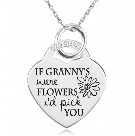 If Granny's were Flowers I'd Pick You Heart Shaped Sterling Silver Necklace (can be personalised)