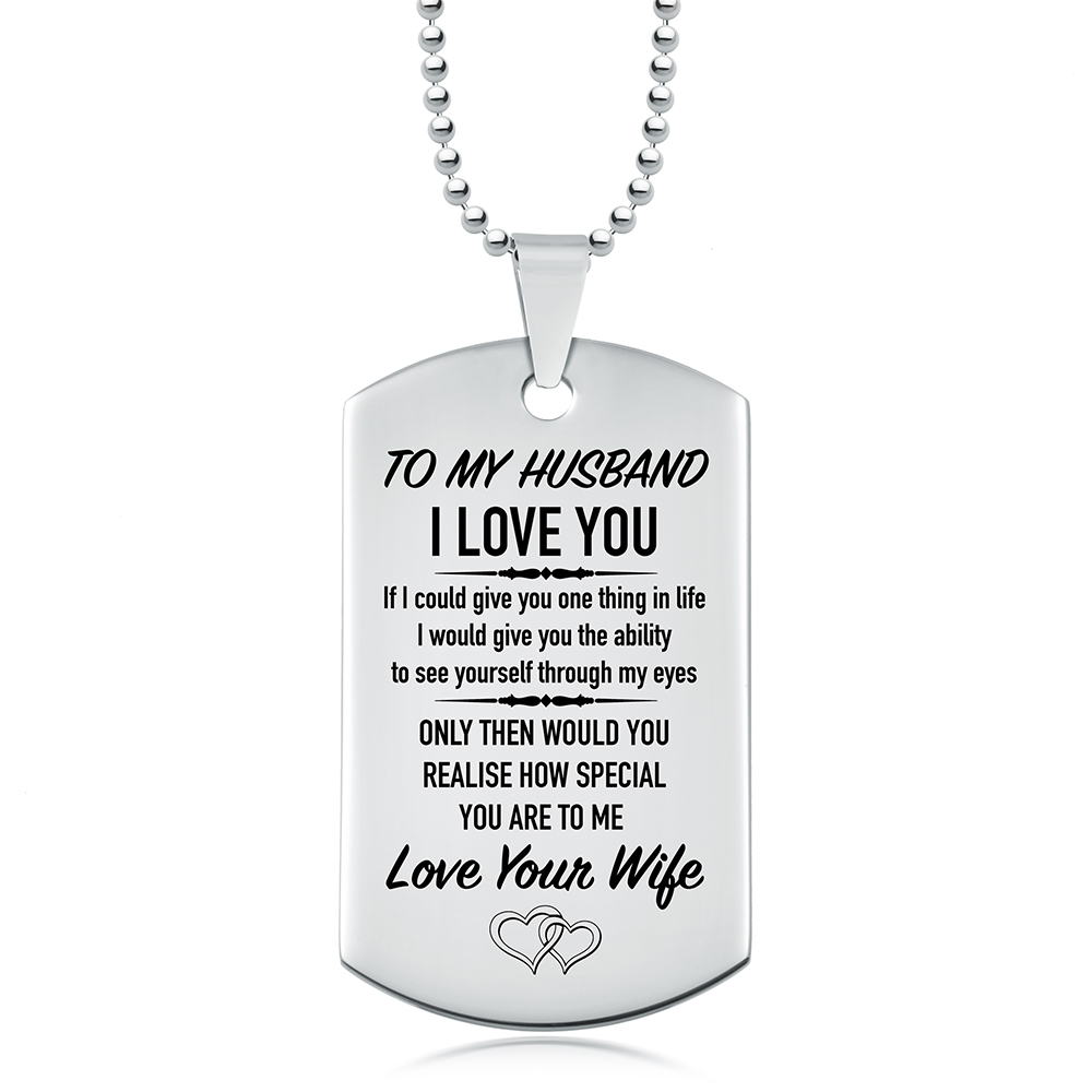 Husband dog wife. Words Loved on a Dog tag.